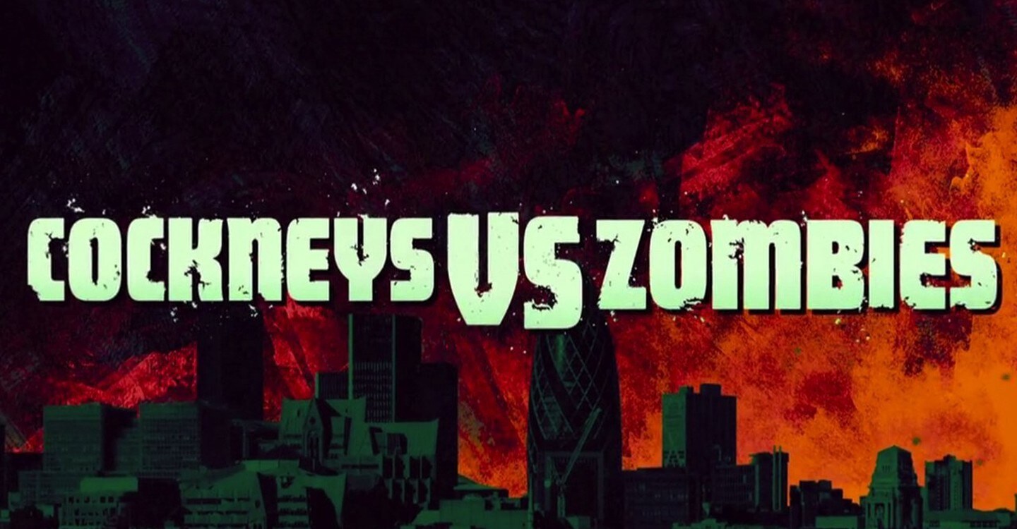 Watch Cockneys vs Zombies Full movie Online In HD Find where to watch