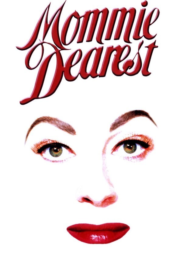 Watch Mommie Dearest Full movie Online In HD Find where
