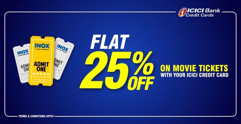 PVR INOX : Flat 25% Off on Movie Tickets With Your Icici Credit Card ...