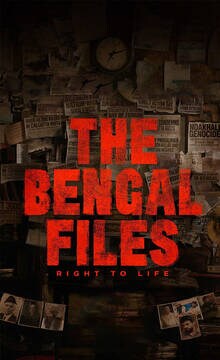 The Bengal Files