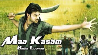 MAA Kasam Badla Loonga