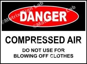 Matrix Sign Lab MSL5205 Compressed Air Do Not Use For Blowing Off ...