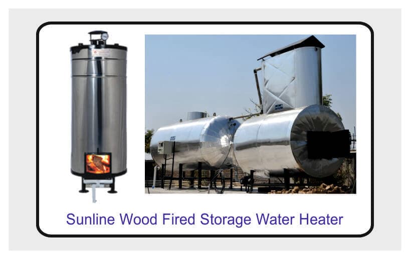 Wood Fired Storage Water Heater 818*2135 in Vadodara at best price by  Sunline Industries - Justdial