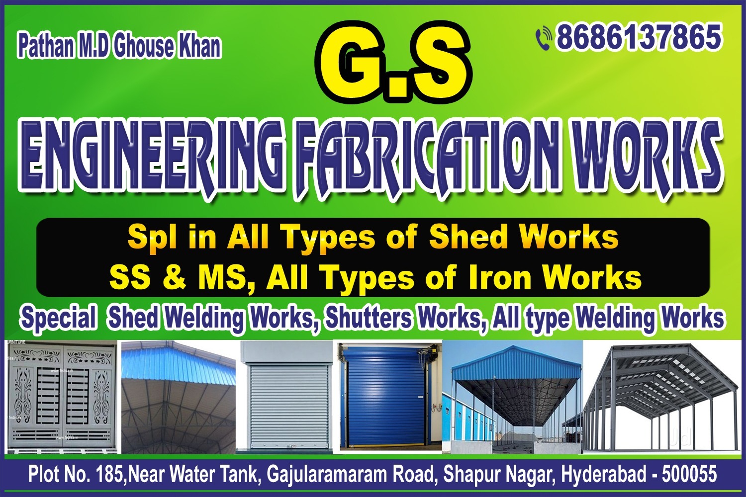 G S Engineering Fabrication Spl Shed Works in Gajularamaram, Hyderabad ...